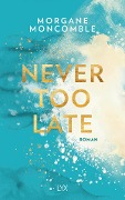 Cover-Bild zum Titel 'Never Too Late' von 'Morgane Moncomble'