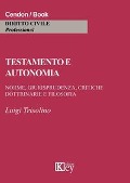 Testamento e autonomia - Luigi Trisolino