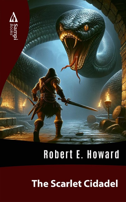 The Scarlet Cidadel - Robert E. Howard