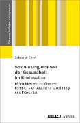 Cover-Bild zum Titel 'Soziale Ungleichheit der Gesundheit im Kindesalter' von 'Sebastian Ehlen'