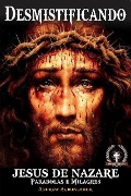 Cover-Bild zum Titel 'Desmistificando Jesus de Nazare. Parabolas e Milagres.' von 'Andrew Agbonlahor'