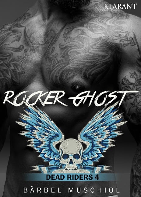 Rocker Ghost. Dead Riders 4 - Bärbel Muschiol