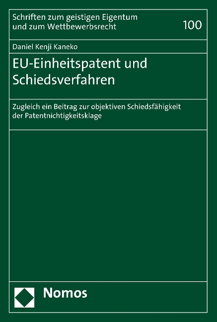 EU-Einheitspatent und Schiedsverfahren - Daniel Kenji Kaneko