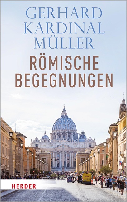Römische Begegnungen - Kardinal Gerhard Kardinal Müller