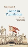 Cover-Bild zum Titel 'Found in Translation' von 'Peter Burschel'