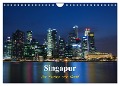 Singapur - Die Farben der Nacht (Wandkalender 2025 DIN A4 quer), CALVENDO Monatskalender - Ralf Wittstock