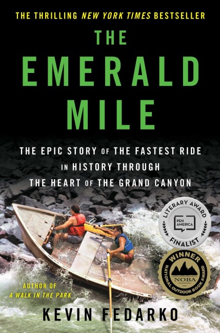 The Emerald Mile - Kevin Fedarko
