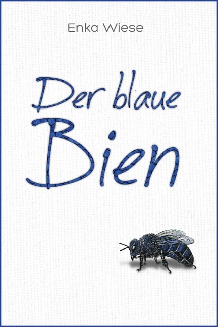 Der blaue Bien - Enka Wiese