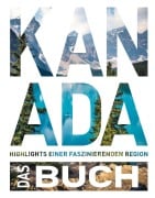 Cover-Bild zum Titel 'KUNTH Kanada. Das Buch' von 'Cornelia Hammelmann'