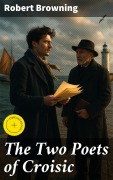 Cover-Bild zum Titel 'The Two Poets of Croisic' von 'Robert Browning'