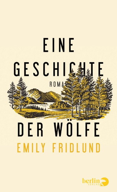 Eine Geschichte der Wölfe - Emily Fridlund
