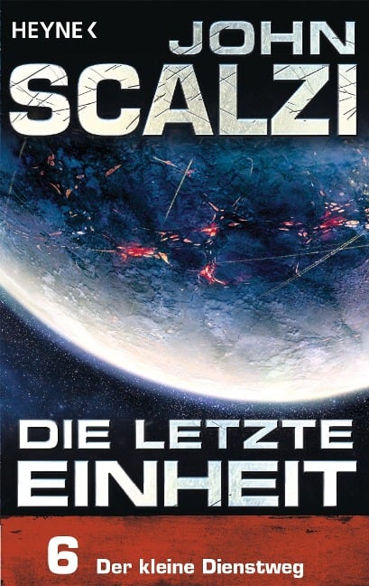 Die letzte Einheit, Episode 6: - Der kleine Dienstweg - John Scalzi