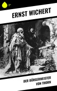 Cover-Bild zum Titel 'Der Bürgermeister von Thorn' von 'Ernst Wichert'