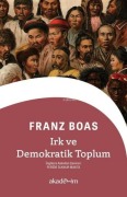 Cover-Bild zum Titel 'Irk ve Demokratik Toplum' von 'Franz Boas'