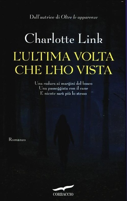 L' ultima volta che l'ho vista - Charlotte Link