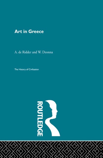 Art in Greece - W. Deonna, A. de Ridder