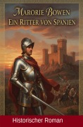 Cover-Bild zum Titel 'Ein Ritter von Spanien: Historischer Roman' von 'Marjorie Bowen'