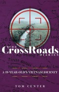 Cover-Bild zum Titel 'The CrossRoads Diaries' von 'Tom Center'