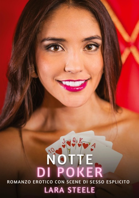 Notte di Poker - Lara Steele
