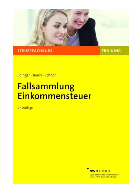 Fallsammlung Einkommensteuer - Manuel Edinger, David Jauch, Hans Walter Schoor
