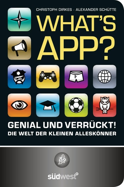What's App? - Christoph Börger, Alexander Schütte