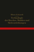 Cover-Bild zum Titel 'Technologie der Brecher, Mühlen und Siebvorrichtungen' von 'Hermann Eckardt, Hermann Blanc'