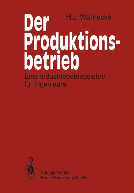 Der Produktionsbetrieb - H. J. Warnecke
