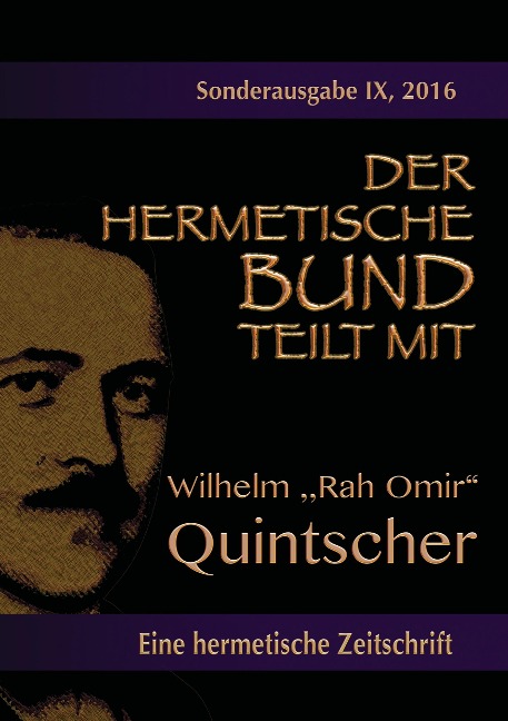 Der hermetische Bund teilt mit: Sonderausgabe Nr. IX - Johannes H. von Hohenstätten