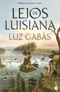 Cover-Bild zum Titel 'Lejos de Luisiana' von 'Luz Gabas'