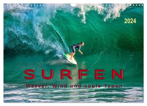 Surfen - Wasser, Wind und coole Typen (Wandkalender 2024 DIN A3 quer), CALVENDO Monatskalender - Peter Roder