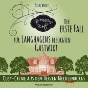 Cover-Bild zum Titel 'Der erste Fall für Langhagens besorgten Gastwirt' von 'Siebo Woydt, Jürgen Kalwa'