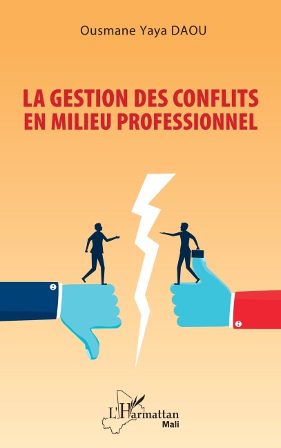 La gestion des conflits en milieu professionnel - Ousmane Yaya Daou
