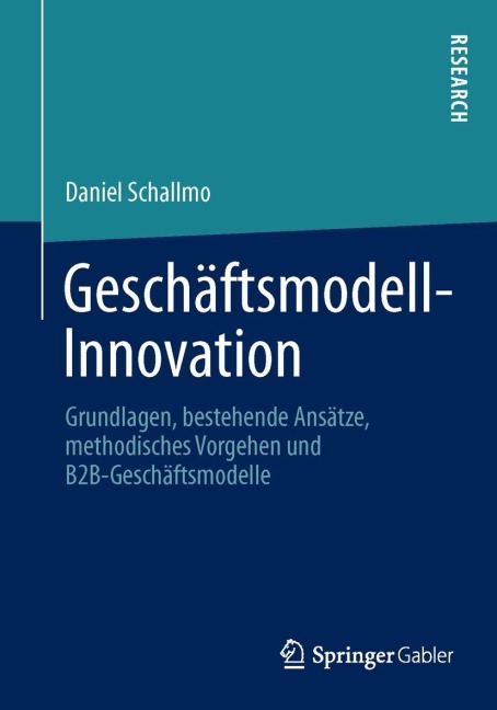 Geschäftsmodell-Innovation - Daniel Schallmo