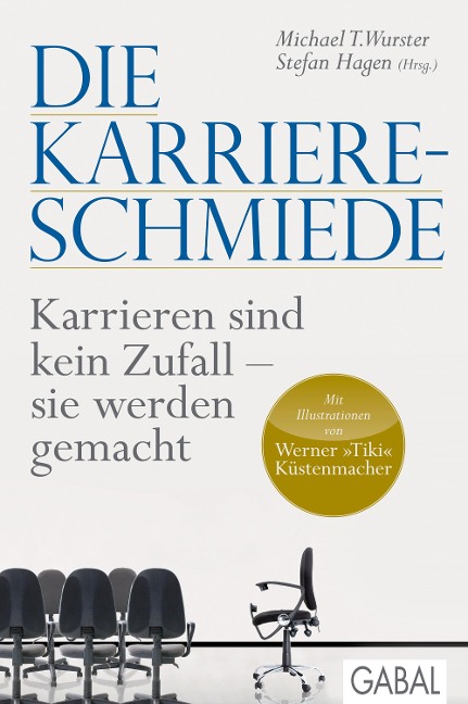 Die Karriere-Schmiede - 
