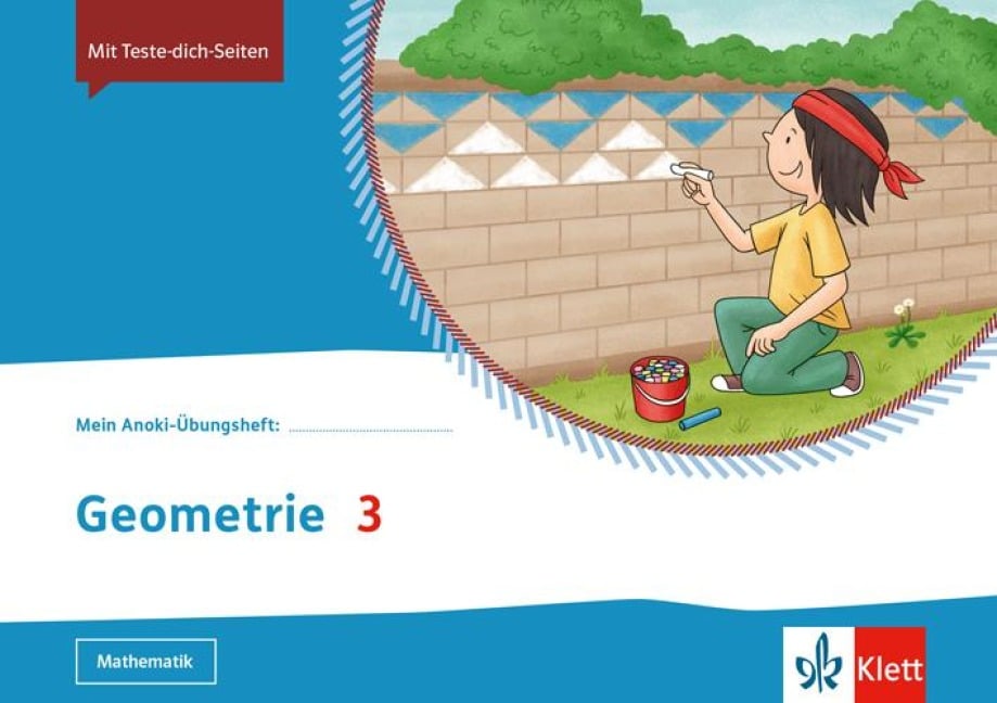 Mein Anoki-Übungsheft. Geometrie 3. Übungsheft Klasse 3 - 