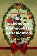 Cover-Bild zum Titel 'Die schönsten Weihnachtsgeschichten II' von 'Charles Dickens'