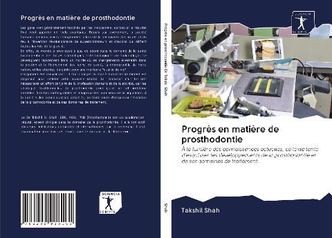 Progrès en matière de prosthodontie - Takshil Shah