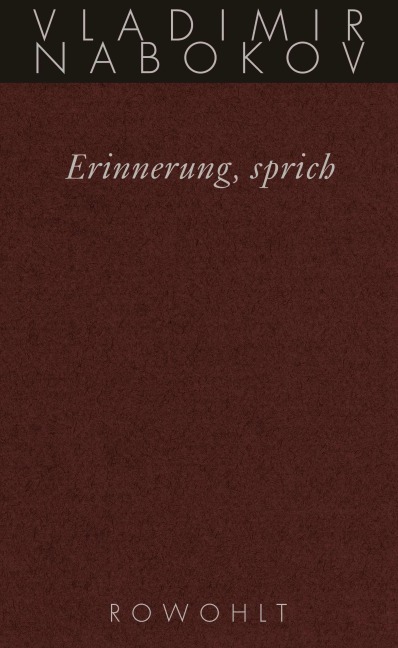 Gesammelte Werke 22. Erinnerung, sprich - Vladimir Nabokov