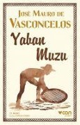 Cover-Bild zum Titel 'Yaban Muzu' von 'Jose Mauro De Vasconcelos'