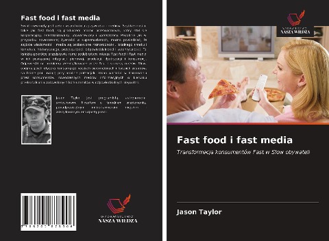 Fast food i fast media - Jason Taylor