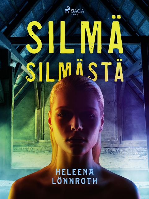 Silmä silmästä - Heleena Lönnroth