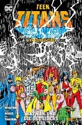 Teen Titans von George Perez - George Pérez, Marv Wolfman, Keith Pollard, Jim Aparo, Mike W. Bahn