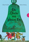 Cover-Bild zum Titel 'Die Glocke von grünem Erz' von 'Otfried Preußler, Herbert Holzing'