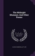 Cover-Bild zum Titel 'The Midnight Mummer, And Other Poems' von 'Thornwell Jacobs'