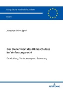 Cover-Bild zum Titel 'Der Stellenwert des Klimaschutzes im Verfassungsrecht' von 'Jonathan-Milot Spörl'