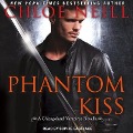 Cover-Bild zum Titel 'Phantom Kiss Lib/E' von 'Chloe Neill'
