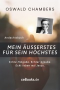 Cover-Bild zum Titel 'Mein Äußerstes für Sein Höchstes' von 'Oswald Chambers'