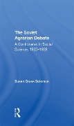 Cover-Bild zum Titel 'The Soviet Agrarian Deba' von 'Susan Gross Solomon'
