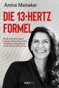 Cover-Bild zum Titel 'Die 13-Hertz-Formel' von 'Amina Meineker'