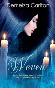 Cover-Bild zum Titel 'Weven' von 'Demelza Carlton'
